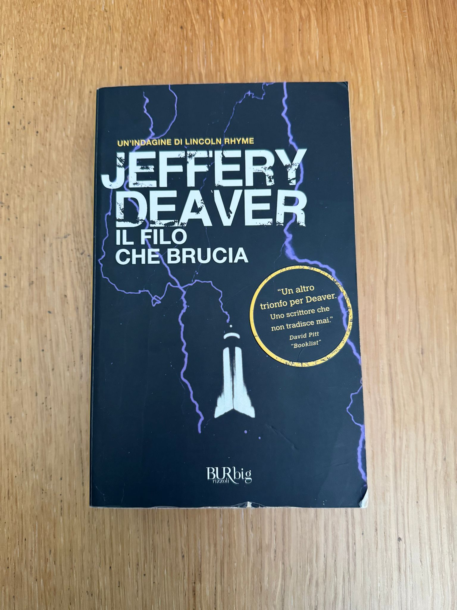 IL FILO CHE BRUCIA - Jeffery Deaver - BUR